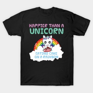 Happy - Unicorn - Cake - Rainbow - Gift T-Shirt